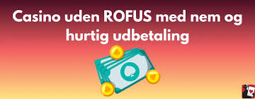 Nye Casino Uden ROFUS - Find de Bedste Online Spilmuligheder Nye Casino Uden ROFUS - Find de Bedste Online Spilmuligheder