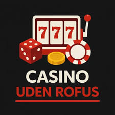 Nye Casino Uden ROFUS - Find de Bedste Online Spilmuligheder Nye Casino Uden ROFUS - Find de Bedste Online Spilmuligheder